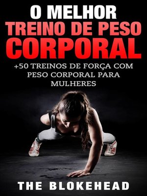 cover image of O Melhor Treino de Peso Corporal